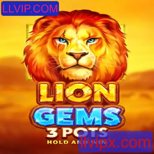 Descubra o Universo Divertido de LionGems3pots - LLVIP.COM